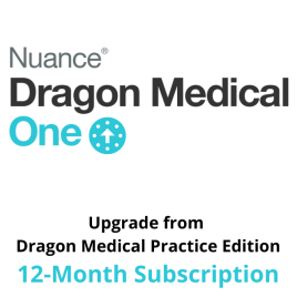 Dragon Medical One Cloud-based Speech Recognition Upgrade from Dragon Medical Practice Edition