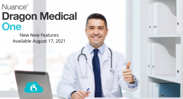 Coming Soon : New Dragon Medical One Release Update V2021.2