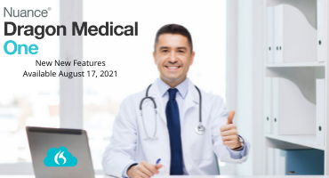 Coming Soon : New Dragon Medical One Release Update V2021.2